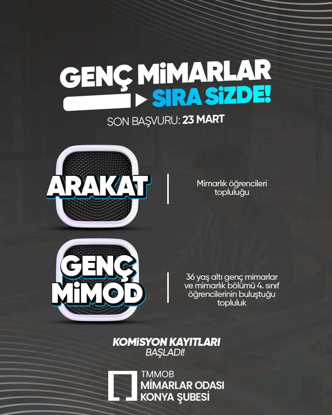 Arakat ve Genç Mimod Başvuruları Başladı
