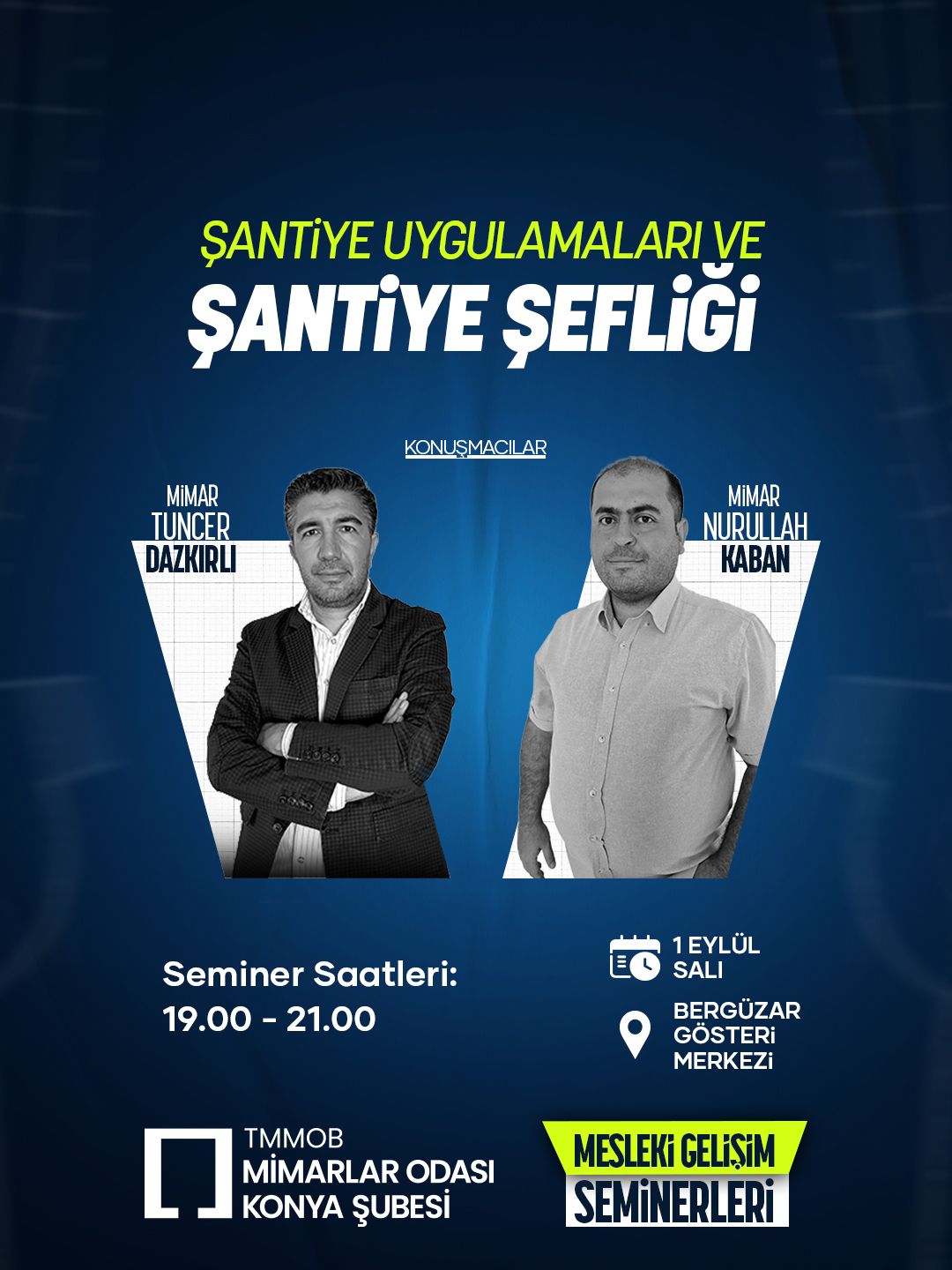 Şantiye Uygulamaları ve Şantiye Şefliği Mesleki Gelişim Semineri